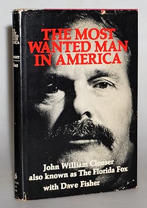 Seller image for The Most Wanted Man in America for sale by Blind-Horse-Books (ABAA- FABA)