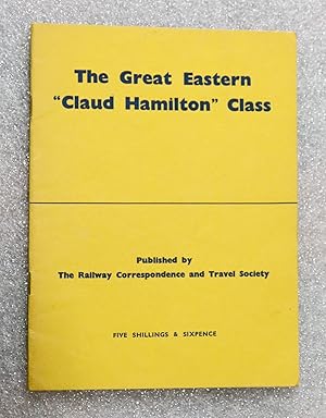 Seller image for The Great Eastern "Claud Hamilton" for sale by Cotswold Valley Books