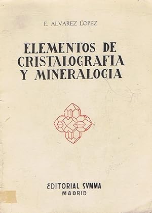 Imagen del vendedor de ELEMENTOS DE CRISTALOGRAFA Y MINERALOGA. a la venta por Librera Torren de Rueda
