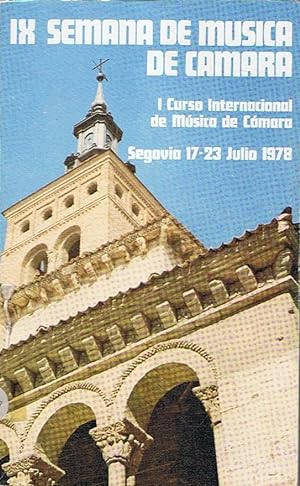 Seller image for IX SEMANA DE MSICA DE CMARA. I Curso Internacional de Msica de Cmara. Segovia 17-23 julio 1978. for sale by Librera Torren de Rueda