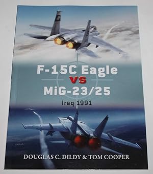 Seller image for F-15C Eagle vs MiG-23/25 Iraq1991 (Duel 72) for sale by H4o Books