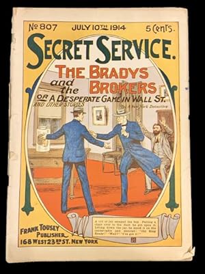 Imagen del vendedor de Secret Service: Old and Young King Brady, Detectives, No. 807, The Bradys and the Brokers, or A Desperate Game in Wall Street a la venta por Peruse the Stacks