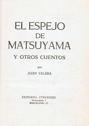 Imagen del vendedor de EL ESPEJO DE MATSUYAMA Y OTROS CUENTOS a la venta por Librera Torren de Rueda