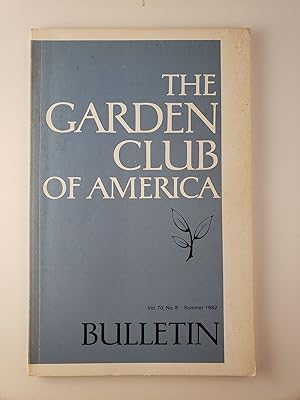 Seller image for Garden Club of America Bulletin Vol. 70., No. 8, Winter 1982 for sale by WellRead Books A.B.A.A.