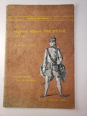 Bild des Verkufers fr The New Highland Discipline, Or A Short Manual Exercise Explained, With the Words of Command; In which is laid down the Duty of the Officer and Soldier through the several Branches of the Concise Service. zum Verkauf von WellRead Books A.B.A.A.
