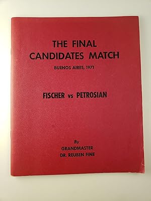The Final Candidates Match Buenos Aires, 1971 Fischer Vs Petrosian