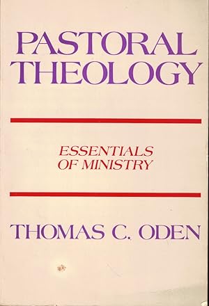 Bild des Verkufers fr Pastoral Theology: Essentials of Ministry zum Verkauf von Kenneth Mallory Bookseller ABAA