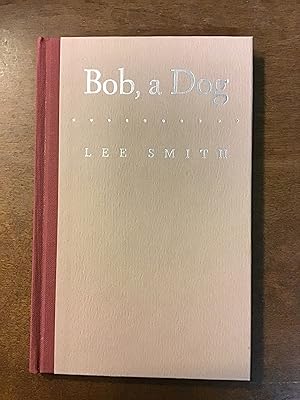 BOB, A DOG