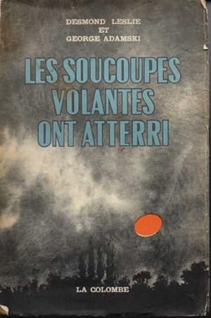 Seller image for LES SOUCOUPES VOLANTES ONT ATERRI. for sale by Books Never Die