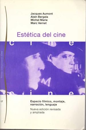 Image du vendeur pour ESTTICA DEL CINE. ESPACIO FLMICO, MONTAJE, NARRACIN, LENGUAJE. mis en vente par Books Never Die