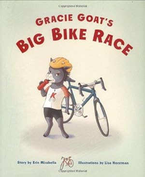 Seller image for Gracie Goat's Big Bike Race (Barnsville Sports Squad Series) for sale by WeBuyBooks