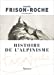 Bild des Verkufers fr Histoire de l'alpinisme [FRENCH LANGUAGE - Soft Cover ] zum Verkauf von booksXpress