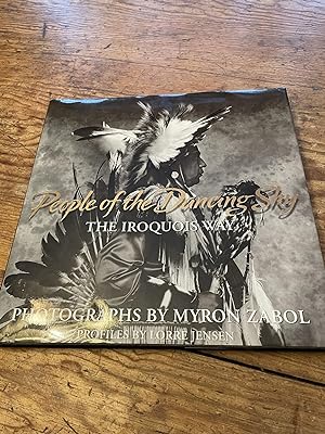 Seller image for People of the dancing sky: The Iroquois way for sale by Heroes Bookshop