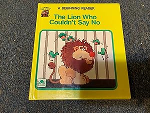 Seller image for The Lion Who Couldn't Say No (Golden Step Ahead Beginning) for sale by Betty Mittendorf /Tiffany Power BKSLINEN