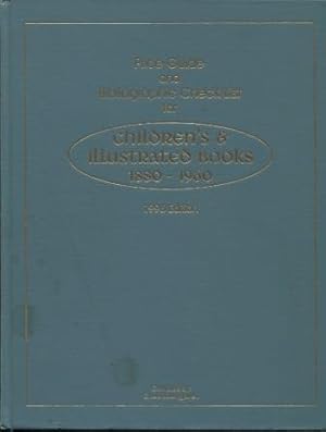 PRICE GUIDE AND BIBLIOGRAPHIC CHECKLIST FOR CHILDREN'S & ILLUSTRATED BOOKS FOR THE YEARS 1880-1960.