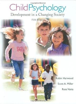 Image du vendeur pour Child Psychology: Development in a Changing Society mis en vente par WeBuyBooks