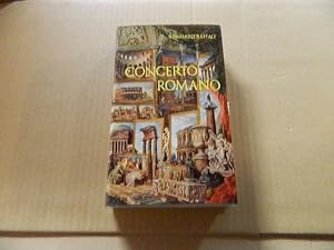 Seller image for Concerto Romano. Leben mit Rom for sale by Versandantiquariat Schfer