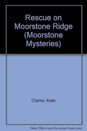 Seller image for Rescue on Moorstone Ridge (Moorstone Mysteries) for sale by WeBuyBooks