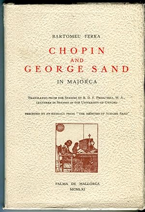 Chopin and George Sand in Majorca preceded by an extract from "The Memoirs of Aurore Sand"