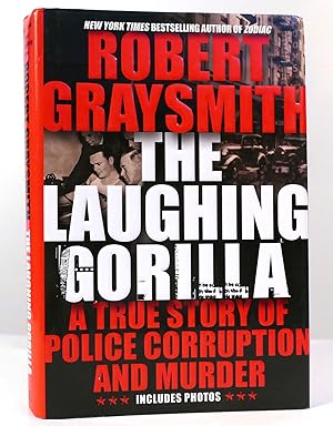 Seller image for THE LAUGHING GORILLA A True Story of Police Corruption and Murder for sale by Rare Book Cellar