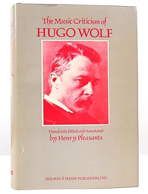 Bild des Verkufers fr THE MUSIC CRITICISM OF HUGO WOLF zum Verkauf von Rare Book Cellar