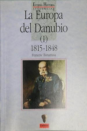 Seller image for La Europa del Danubio I for sale by Librera Alonso Quijano
