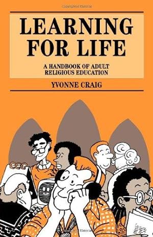 Bild des Verkäufers für Learning for Life: A Handbook of Adult Religious Education (Mowbray Parish Handbooks) zum Verkauf von WeBuyBooks