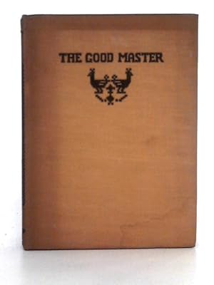 Imagen del vendedor de The Good Master a la venta por World of Rare Books