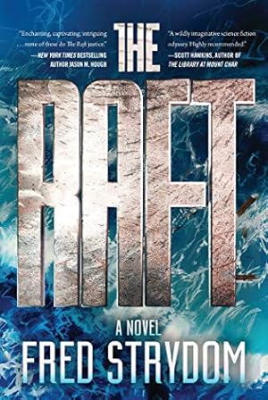 Bild des Verkufers fr The Raft: A Novel zum Verkauf von WeBuyBooks