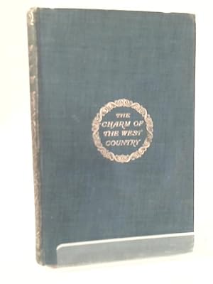 Bild des Verkufers fr The Charm of the West Country zum Verkauf von World of Rare Books