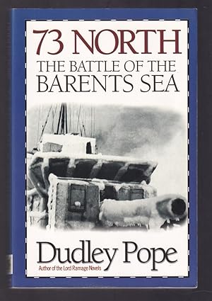 Bild des Verkufers fr 73 North The Battle of the Barents Sea zum Verkauf von Riverwash Books (IOBA)