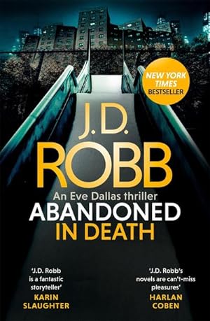 Seller image for Abandoned in Death: An Eve Dallas thriller (In Death 54) for sale by BuchWeltWeit Ludwig Meier e.K.