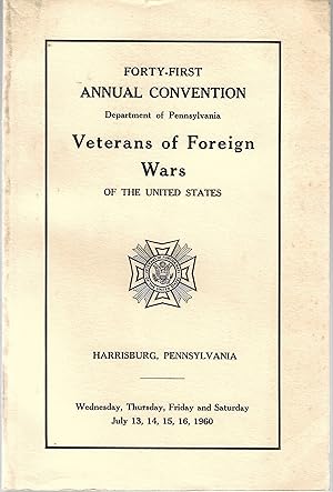 Forty-First Annual Convention Department of Pennsylvania Veterans of Foreign Wars of the United S...