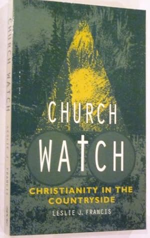 Bild des Verkufers fr Church Watch: Christianity in the Countryside zum Verkauf von WeBuyBooks