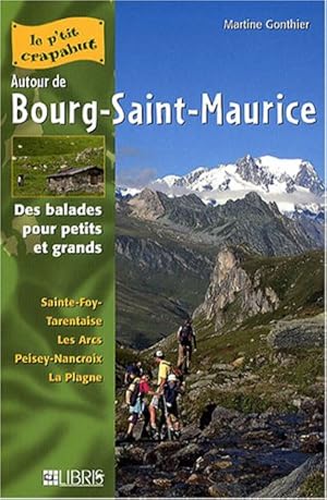 Seller image for Autour de Bourg-Saint-Maurice for sale by WeBuyBooks