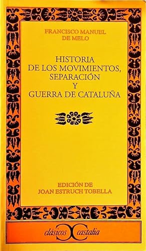 Seller image for Historia de los movimientos, separacin y guerra de Catalua. for sale by Antiquariat Bookfarm