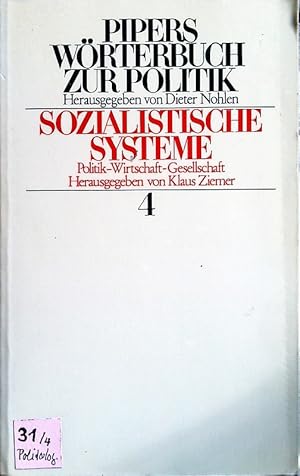 Sozialistische Systeme. Politik, Wirtschaft, Gesellschaft.