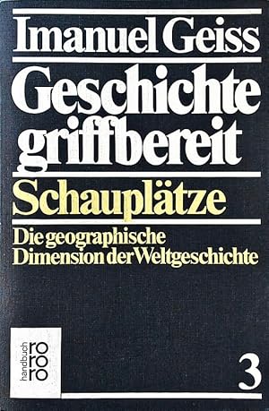 Image du vendeur pour Schaupltze. Die geographische Dimension der Weltgeschichte. mis en vente par Antiquariat Bookfarm