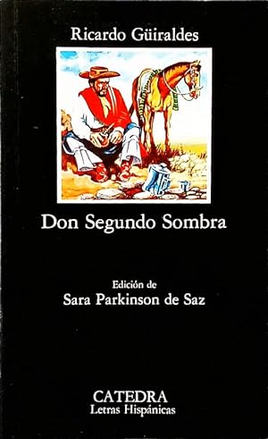 Bild des Verkufers fr Don Segundo Sombra. zum Verkauf von Antiquariat Bookfarm