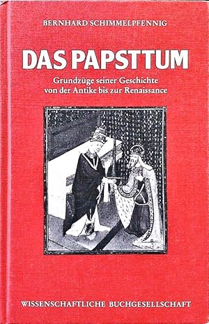 Bild des Verkufers fr Das Papsttum. Von der Antike bis zur Renaissance. zum Verkauf von Antiquariat Bookfarm