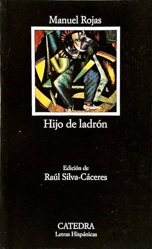 Bild des Verkufers fr Hijo de ladrn. zum Verkauf von Antiquariat Bookfarm