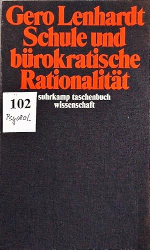 Seller image for Schule und brokratische Rationalitt. for sale by Antiquariat Bookfarm