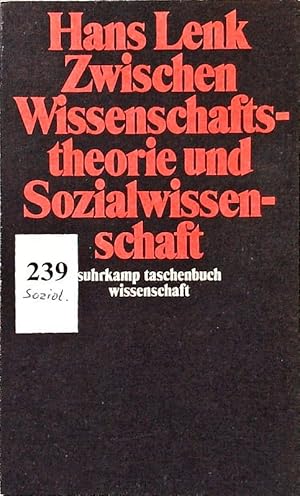 Seller image for Zwischen Wissenschaftstheorie und Sozialwissenschaft. for sale by Antiquariat Bookfarm