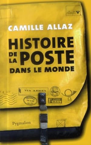 Seller image for histoire de la poste dans le monde for sale by Chapitre.com : livres et presse ancienne