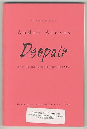 Image du vendeur pour Despair and Other Stories of Ottawa mis en vente par Between the Covers-Rare Books, Inc. ABAA