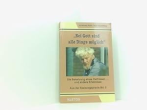 Seller image for Bei Gott sind alle Dinge mglich: Die Bekehrung eines Ostfriesen und andere Erlebnisse for sale by Book Broker