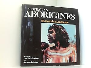 Image du vendeur pour Australian Aborigines: Shadows in a landscape mis en vente par Book Broker