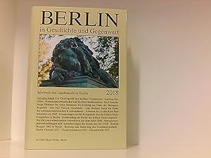 Imagen del vendedor de Berlin in Geschichte und Gegenwart: Jahrbuch des Landesarchivs 2018 (Jahrbuch des Landesarchivs Berlin) a la venta por Book Broker