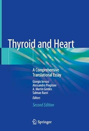 Seller image for Thyroid and Heart : A Comprehensive Translational Essay for sale by AHA-BUCH GmbH