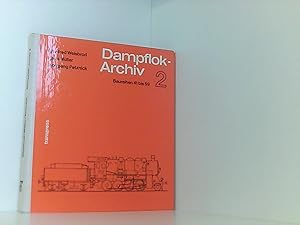 Bild des Verkufers fr Dampflok-Archiv 2. Baureihen 41 bis 59. zum Verkauf von Book Broker